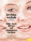 Cover image for The Sex Lives of Siamese Twins